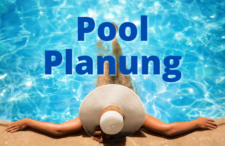 Pool Planung