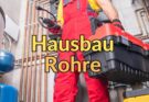 Hausbau Rohre